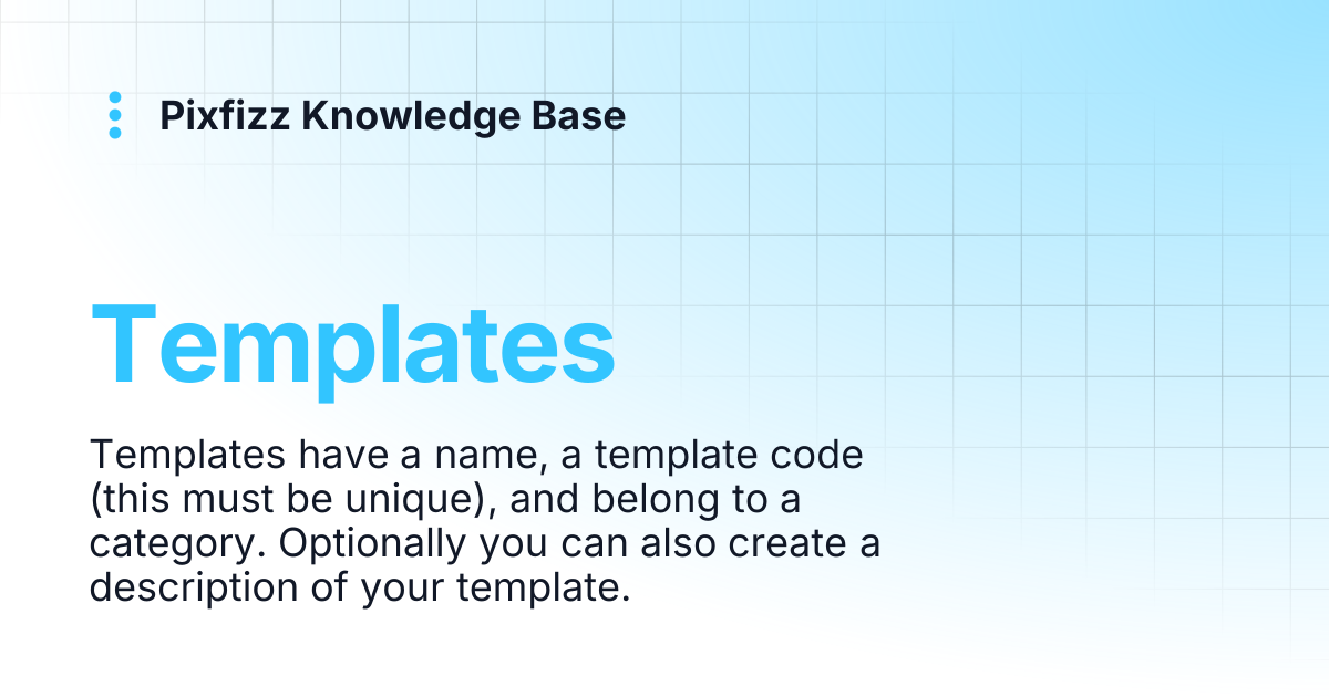 Templates | Pixfizz Knowledge Base